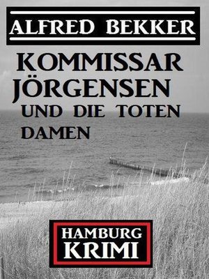 cover image of Kommissar Jörgensen und die toten Damen